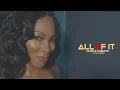 Patrice Roberts - All Of It (Official Music Video)