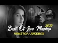Lagu Best of 2025 Love Mashup 💚 Best Mashup of Arijit Singh, Jubin Nautiyal, Atif Aslam,Emraan Hashmi