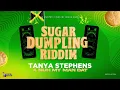 Tanya Stephens - A Nuh My Man Dat (Official Audio) | Sugar Dumpling Riddim