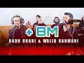 Download Lagu Badr ouabi \u0026 Walid rahmani (Duo Live)وليد الرحماني بدر وعبي