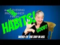 How To Sign Habit