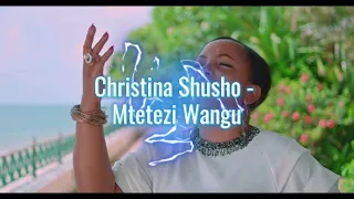 christina shusho mtetezi wangu lyrics