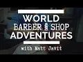 World Barber Shop Adventures Docuseries Launch