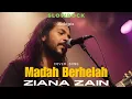 Download Lagu madah Berhelah - Ziana zain (Cover Vocal Pria) Slowrock. #lagumalaysia #cover 