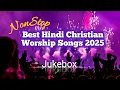 Download Lagu New Hindi Christian Songs 2025 | Jukebox Jesus Hindi Christian Songs | Non Stop Praise \u0026 Worship