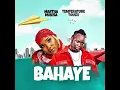 Lagu Bahaye - TemperatureTouch Ft Matha Mukisa Official Audio