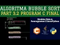 Part 3 2 Program C Final Bubble Sort di C JAVA PYTHON - Algoritma Sorting dan Searching
