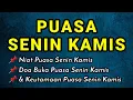 Download Lagu Bacaan Niat Puasa Senin Kamis, Doa Buka Puasa Senin Kamis, dan Keutamaan Puasa Senin Kamis