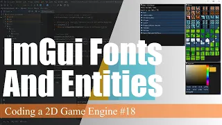 ImGui Fonts and Scene Integration Coding a 2D Game Engine in Java