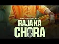 Download Lagu Raja ka chora - masoom sharma 