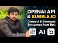 OpenAI API Connector in Bubble Create Anything from Text