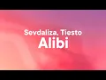 Download Lagu Sevdaliza - Alibi [Tiesto Remix] (Lyrics)