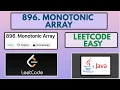 Leetcode 896 Monotonic Array Easy Java Solution