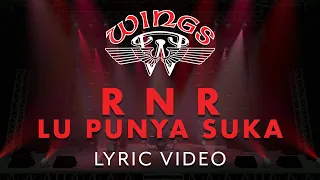 Download Wings - R N R Lu Punya Suka (Official Lyric Video) MP3