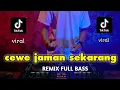 Download Lagu DJ CEWE JAMAN SEKARANG REMIX FULL BASS DJ TANI REMIX 2022