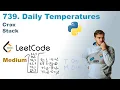 Daily Temperatures Python LeetCode 739