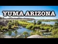 Moving to Yuma Arizona