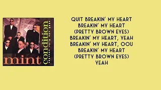 Mint Condition - Pretty Brown Eyes (Breakin' My Heart) (LYRICS)