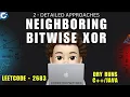 Neighboring Bitwise XOR 2 Detailed Approaches Dry Runs Leetcode 2683 codestorywithMIK