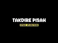 Download Lagu TAKDIRE PISAH - DIORAMA (Speed up+Reverb) SSM