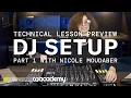 Lagu Technical Lessons Preview - Nicole Moudaber's DJ Setup
