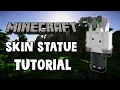 Tutorial How to Make a MINECRAFT SKIN STATUE