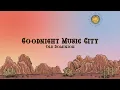 Old Dominion - Goodnight Music City (Lyrics)