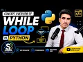 Working of WHILE Loop in Python concept overview
