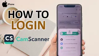 How To Login To Cam Scanner On iPhone