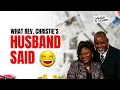 What Rev Christie s Husband Said When They Give Me Mic I ll Say My Own Too Family Lessons