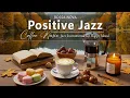 Download Lagu [OCTOBER JAZZ]: Positive Coffee Jazz Music \u0026 Exquisite Bossa Nova Instrumental for Happy Mood