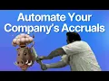 Automate Your Company s Accruals