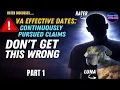 VA Effective Dates EXPLAINED Continuously Pursued Claims Under 38 CFR 3 2500 Part 1