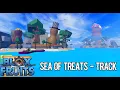 Lagu Blox Fruits Track: Sea of Treats