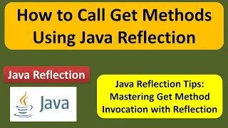 How to Call Get Methods Using Java Reflection Reflection in java
