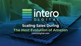 Download Intero Digital- Scaling Sales In Amazon MP3