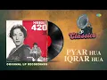 Original Recording- Pyar Hua Iqrar Hua | Shree 420 | Lata Mangeshkar | Manna Dey | Raj Kapoor