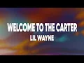 Lagu Lil Wayne - Welcome to Tha Carter (Lyrics)