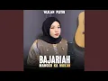 Lagu Bajariah Mangko Ka Makan