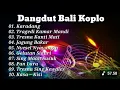 Download Lagu Dangdut Bali Koplo Full Bass