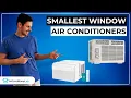 5 Best Small Window Air Conditioners - Mini ACs To Beat The Heat