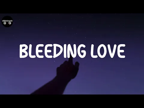 Download MP3 Leona Lewis - Bleeding Love (Lyric Video) | Little Mix, Bruno Mars,...