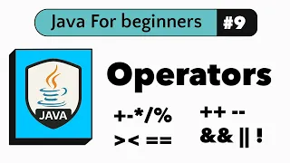Java Operators Explained Arithmetic Relational Logical Assignment Java For Beginners