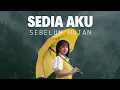 Lagu IDGITAF - Sedia Aku Sebelum Hujan (Acoustic + Lirik) VERSI BARU