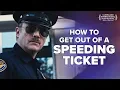 How To Get Out of a Speeding Ticket