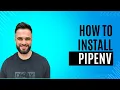 How to Install Pipenv for Package Management in Python