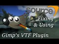 Fixing Using GIMP s VTF Plugin Source Engine