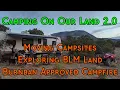 Camping On Our Land 2 0 - Moving Campsites Exploring BLM Land Burnban Approved Campfire