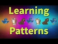 Learning Patterns Follow along and find the repeating patterns ABAB ABBABB ABCABC