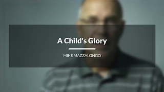 A Child's Glory